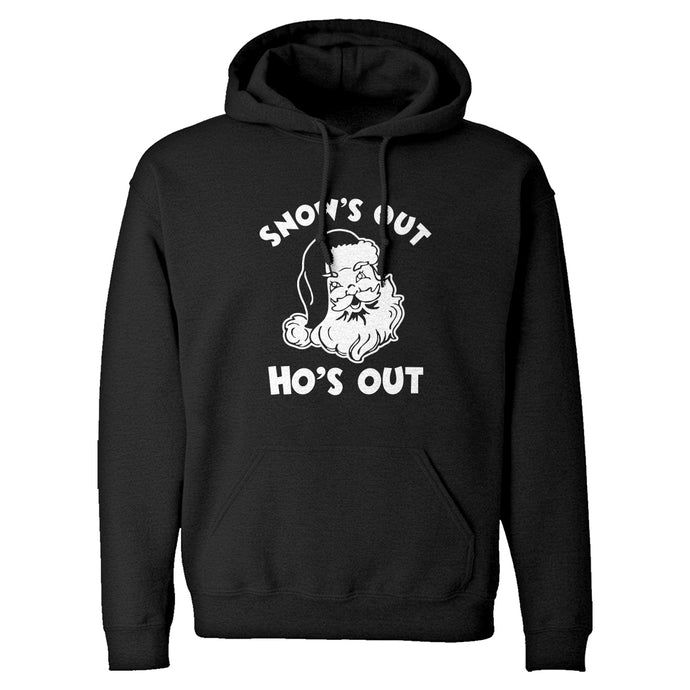 Snows Out Ho's Out Unisex Adult Hoodie