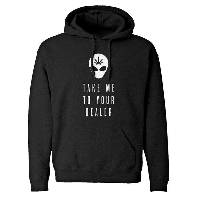 Take Me to Your Dealer Unisex Adult Hoodie