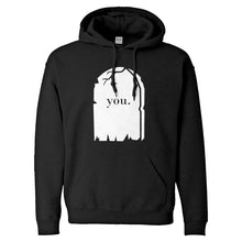 Hoodie You're Dead to Me Unisex Adult Hoodie