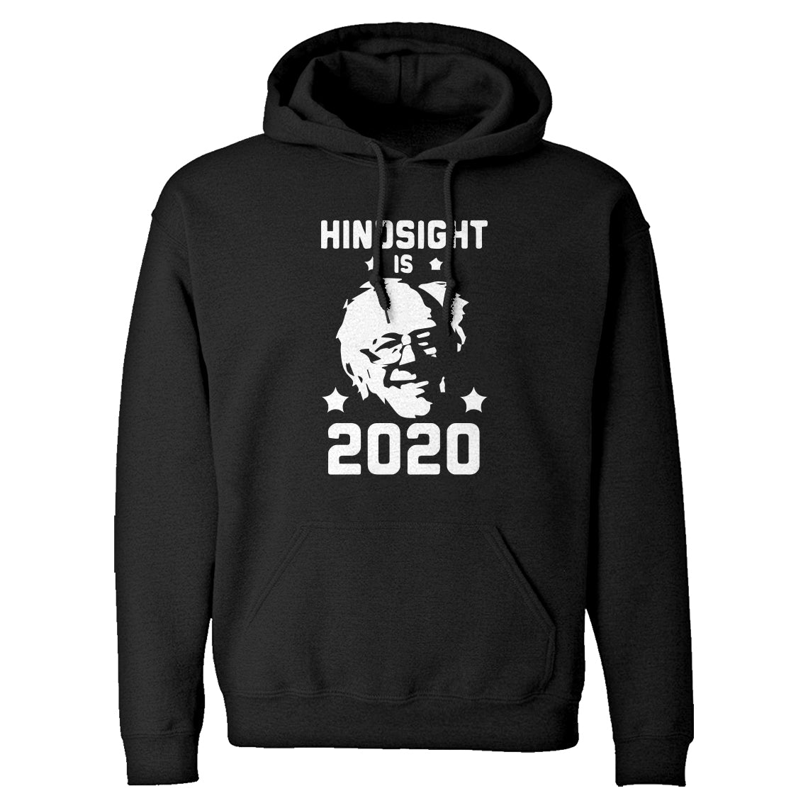 Hindsight is 2020 Bernie Sanders Unisex Adult Hoodie