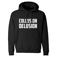 Collusion Delusion Unisex Adult Hoodie