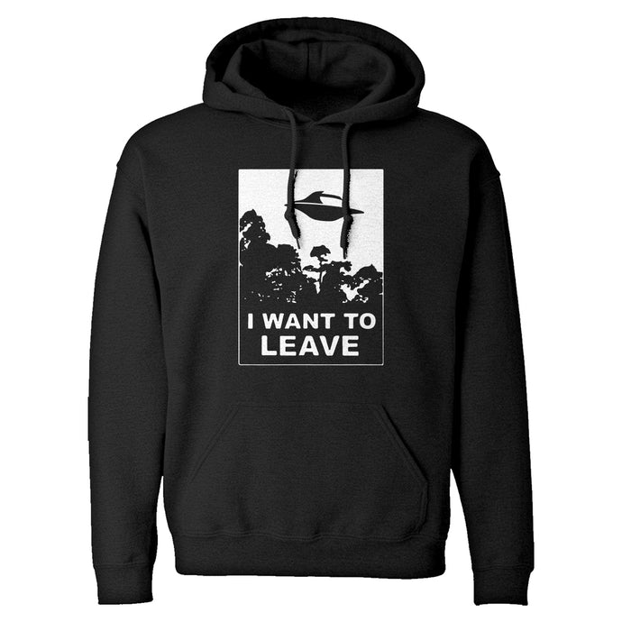 I Want to Leave Unisex Adult Hoodie