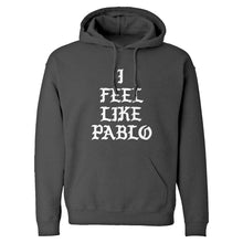 Hoodie I Feel Like Pablo Unisex Adult Hoodie