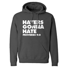 Hoodie Haters Gonna Hate Proverbs 9:8 Unisex Adult Hoodie