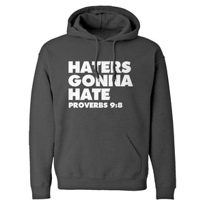 Hoodie Haters Gonna Hate Proverbs 9:8 Unisex Adult Hoodie