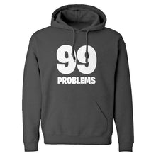 Hoodie 99 Problems Unisex Adult Hoodie