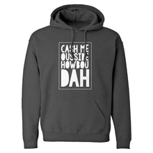Hoodie Cash Me Ousside How Bow Dah Unisex Adult Hoodie