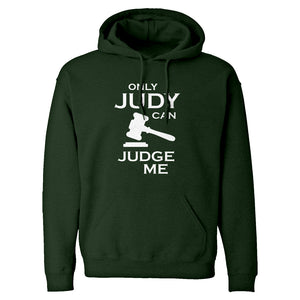 Only JUDY can JUDGE ME Unisex Adult Hoodie