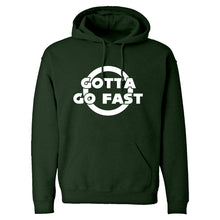 Gotta Go Fast Unisex Adult Hoodie