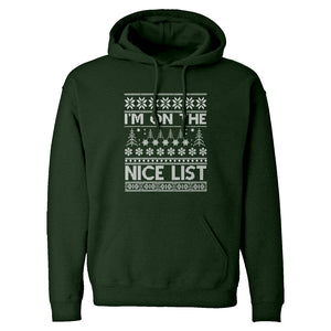 Hoodie Im on the Nice List Unisex Adult Hoodie