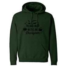 The Bags Under My Eyes are Designer Unisex Adult Hoodie