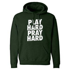 Hoodie Play Hard Pray Hard Unisex Adult Hoodie