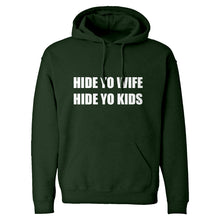 Hide Yo Kids, Hide Yo Wife Unisex Adult Hoodie