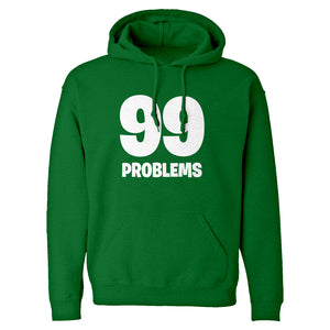 Hoodie 99 Problems Unisex Adult Hoodie