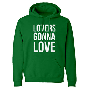 Lovers Gonna Love Unisex Adult Hoodie