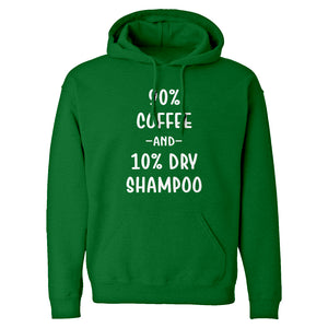 Hoodie 90% Coffee 10% Dry Shampoo Unisex Adult Hoodie