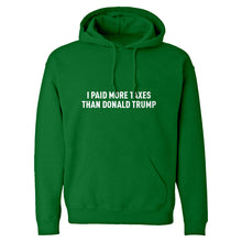 I PAID MORE TAXES THAN DONALD TRUMP Unisex Adult Hoodie