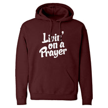 Hoodie Living on a Prayer Unisex Adult Hoodie