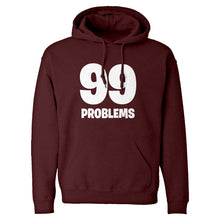 Hoodie 99 Problems Unisex Adult Hoodie