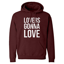 Lovers Gonna Love Unisex Adult Hoodie