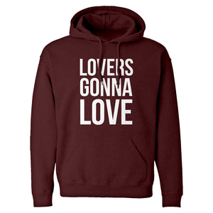 Lovers Gonna Love Unisex Adult Hoodie
