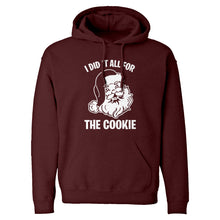 I did it all for the Cookie Unisex Adult Hoodie
