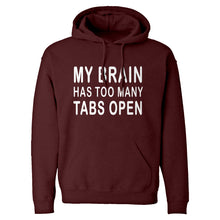 Hoodie Too Many Tabs Open Unisex Adult Hoodie