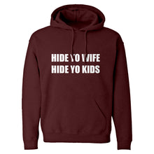 Hide Yo Kids, Hide Yo Wife Unisex Adult Hoodie