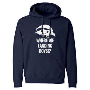 Where We Landing Boys?! Unisex Adult Hoodie