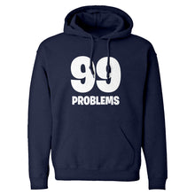 Hoodie 99 Problems Unisex Adult Hoodie