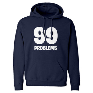Hoodie 99 Problems Unisex Adult Hoodie