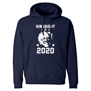 Hindsight is 2020 Bernie Sanders Unisex Adult Hoodie