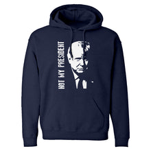 Hoodie Not My President Donald Trump Unisex Adult Hoodie