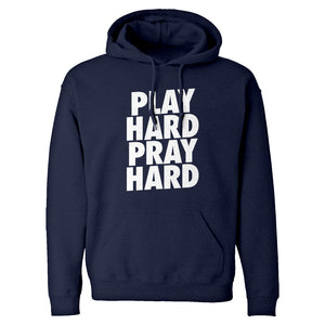 Hoodie Play Hard Pray Hard Unisex Adult Hoodie