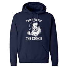 I did it all for the Cookie Unisex Adult Hoodie