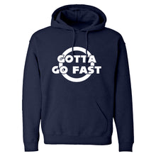 Gotta Go Fast Unisex Adult Hoodie