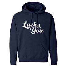 Lucky You Unisex Adult Hoodie
