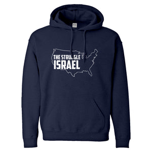 Hoodie The Struggle Israel Unisex Adult Hoodie