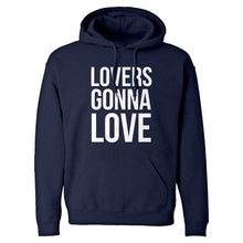 Lovers Gonna Love Unisex Adult Hoodie