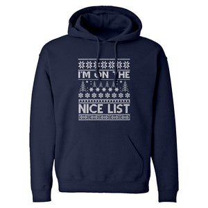 Hoodie Im on the Nice List Unisex Adult Hoodie