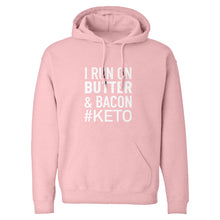 Hoodie I Run on Butter and Bacon Unisex Adult Hoodie
