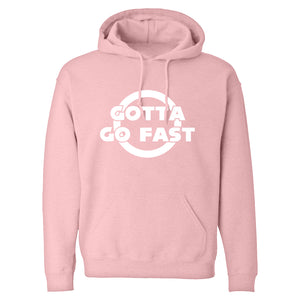 Gotta Go Fast Unisex Adult Hoodie