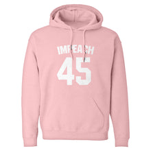 Impeach 45 Unisex Adult Hoodie