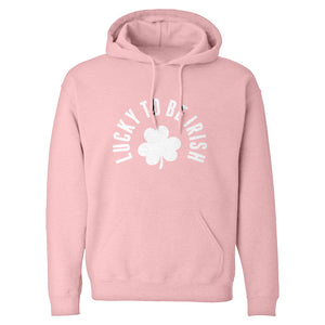 Hoodie Lucky to be Irish Unisex Adult Hoodie