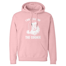 I did it all for the Cookie Unisex Adult Hoodie