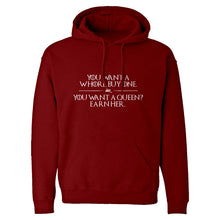 You want a queen? Earn me. Unisex Adult Hoodie