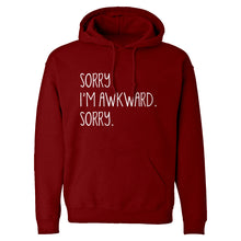 Hoodie Sorry I'm Awkward Sorry Unisex Adult Hoodie