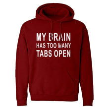 Hoodie Too Many Tabs Open Unisex Adult Hoodie