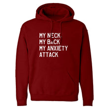 My Neck, My Back, My Anxiety Attack Unisex Adult Hoodie