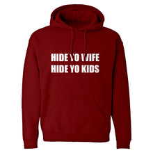 Hide Yo Kids, Hide Yo Wife Unisex Adult Hoodie